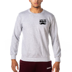 I Got You Bro - Gym Sweatshirt