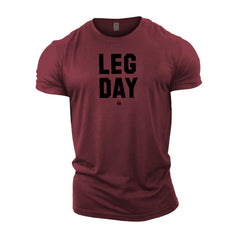 LEG DAY - Gym T-Shirt