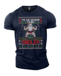 Tis The Season To Be Swoley - Gym T-Shirt