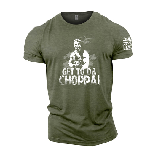 Get To Da Choppa! - Gymtier Barbell Division Gym T-Shirt