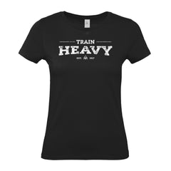 Train HEAVY - Women's Gym T-Shirt