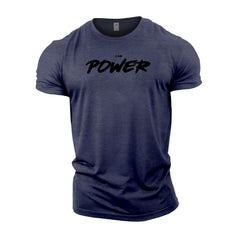 I AM POWER - Gym T-Shirt