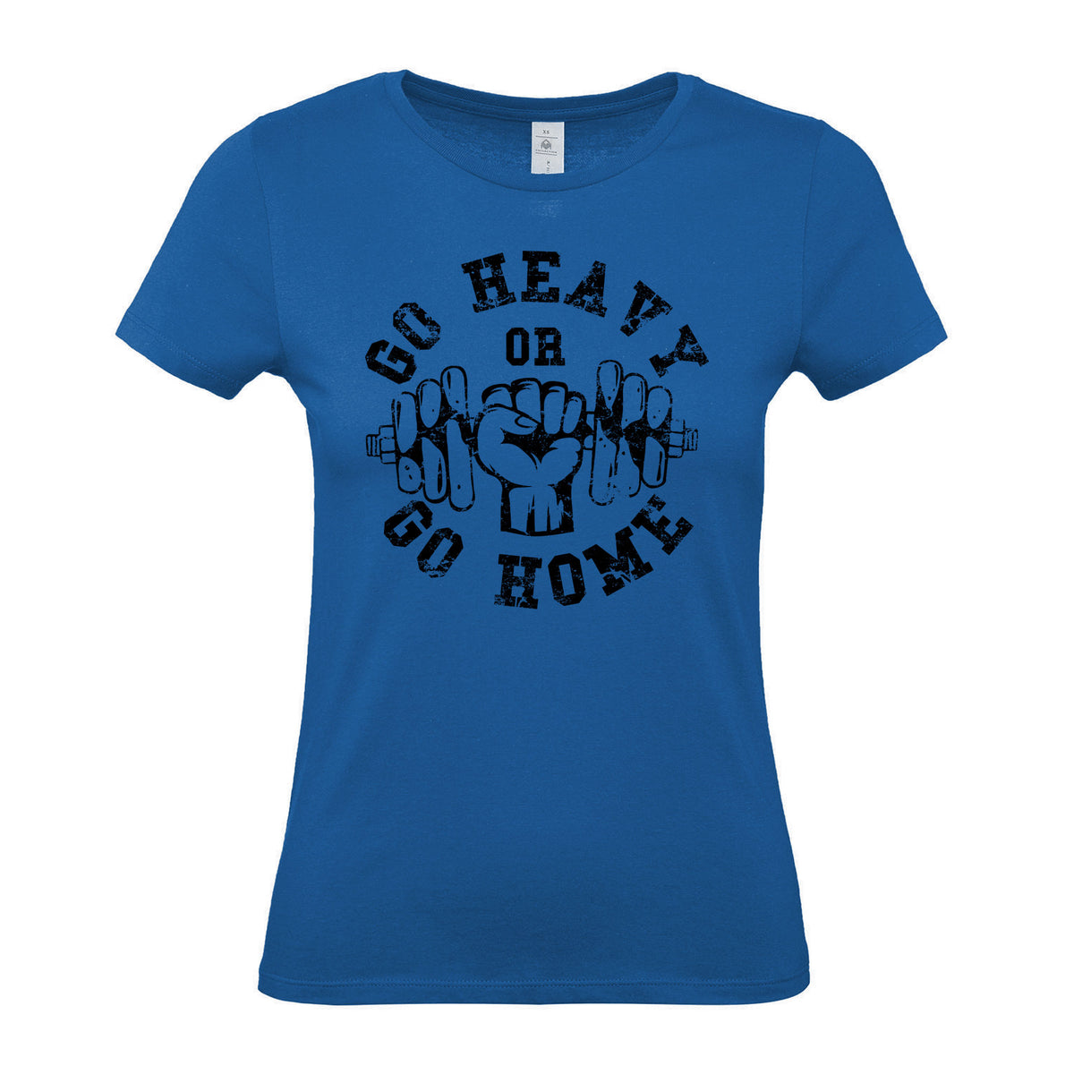 Go Heavy Or Go Home - Women's Gym T-Shirt