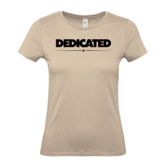 Dedicated - Women's Gym T-Shirt