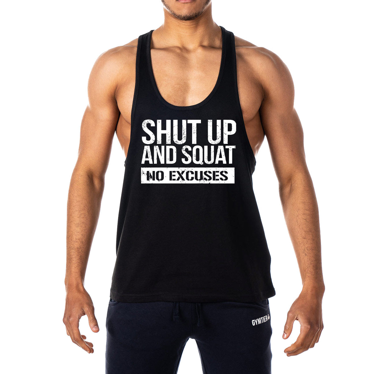 Shut Up And Squat No Excuses Mens Stringer Tank Top