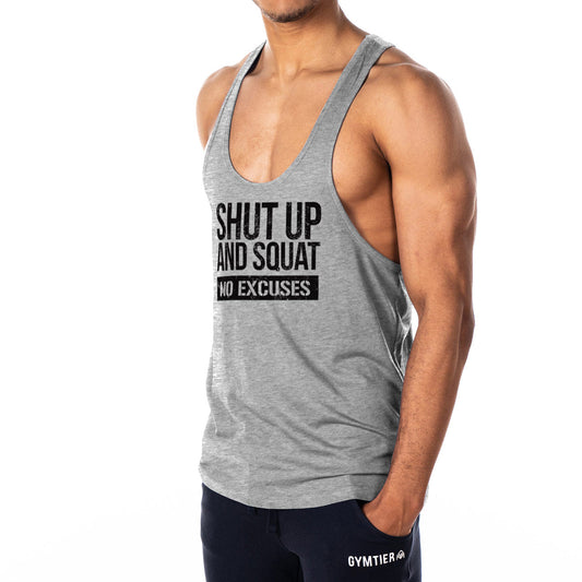 Shut Up And Squat No Excuses Mens Stringer Tank Top