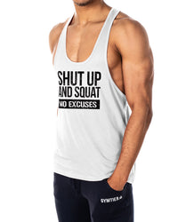 Shut Up And Squat No Excuses Mens Stringer Tank Top