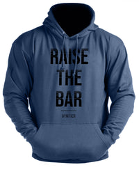Raise The Bar - Gym Hoodie