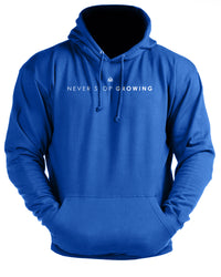 Never Stop Growing - Gym Hoodie