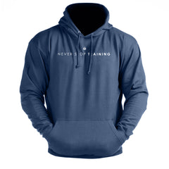 Never Stop Training - Gym Hoodie