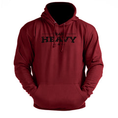 Train HEAVY - Gym Hoodie