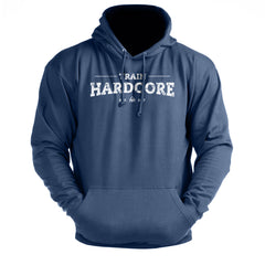 Train HARDCORE - Gym Hoodie