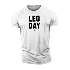 LEG DAY - Gym T-Shirt