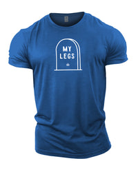 RIP Legs - Gym T-Shirt