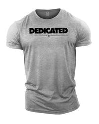 Dedicated - Gym T-Shirt