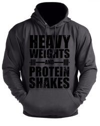 Heavy Weights and Protein Shakes - Gym Hoodie