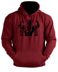No Pain No Gain - Gym Hoodie