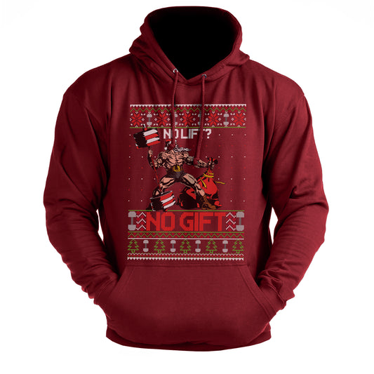 No Lift? No Gift - Gym Hoodie